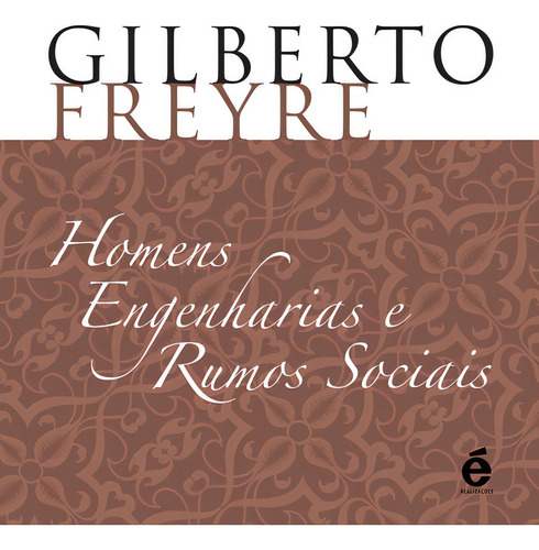 Homens, Engenharias E Rumos Sociais É Realizações, De Na Capa. Editora E Realizações Em Português