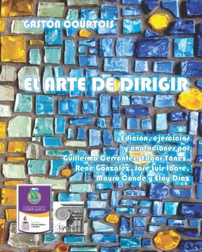 Libro: El Arte Dirigir (spanish Edition)