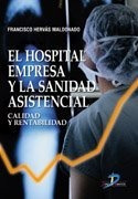 Libro Hospital De Empresa Y La Sanidad Asistencial Elde Herv