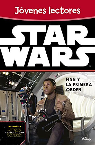 Star Wars: Finn Y La Primera Orden: Jovenes Lectores