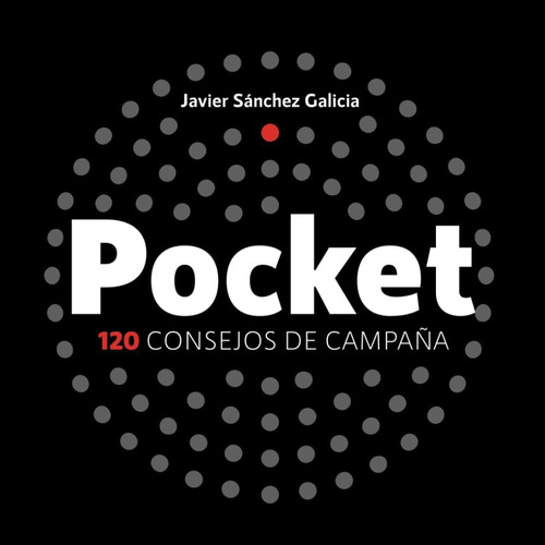 Libro:  Pocket: 120 Consejos De Campaña (spanish Edition)