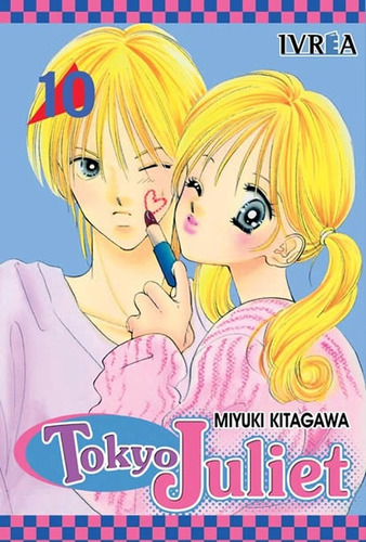 Tokyo Juliet 10 (comic), De Miyuki Kitagawa. Serie Tokyo Juliet Editorial Ivrea España, Tapa Blanda, Edición 1 En Español