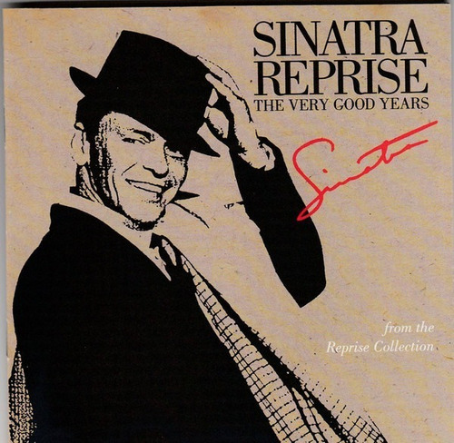 Frank Sinatra - Sinatra Reprise: The Very Good Years Cd P78