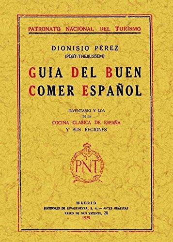 Libro Guia Del Buen Comer Español De Perez Dioniso