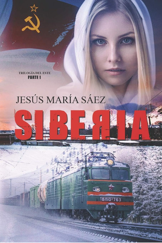 Libro: Siberia (la Trilogía Del Este) (spanish Edition)