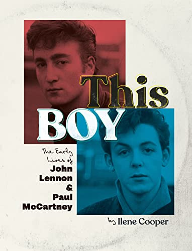 Book : This Boy The Early Lives Of John Lennon And Paul...