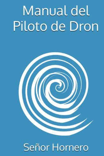 Manual Del Piloto De Dron