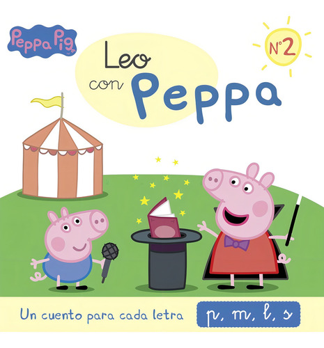 Leo Con Pepa Nº2: Un Cuento Para Cada Letra, De Vv.aa. Peppa Pig, Vol. 2. Editorial Beascoa, Tapa Blanda, Edición 6 En Español, 2023