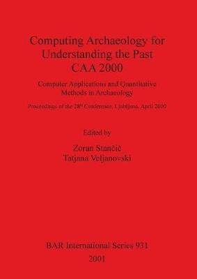 Libro Computing Archaeology For Understanding The Past - ...