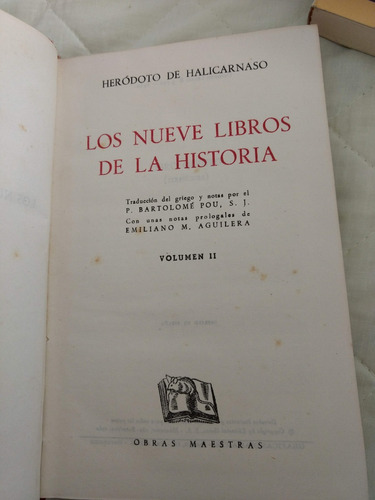 Los Nueve Libros De La Historia - Herodoto De Halicarnaso