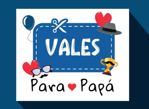 Libro: Vales Para Papà: Idea De Regalo Para El Día Del Padre