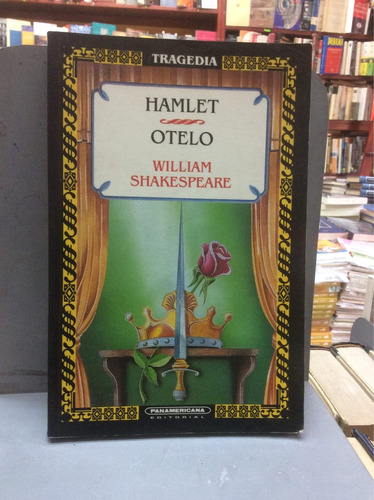 Hamlet. Otelo. William Shakespeare.