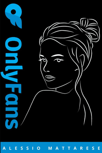 Libro: Onlyfans Guida (italian Edition)