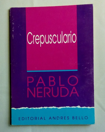 Crepusculario. Neruda Pablo