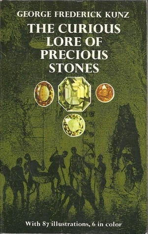 Piedras  Preciosas -   The  Curious Lore Of  Precious Stones