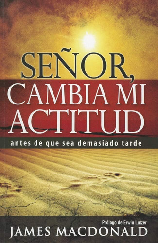 Libro: Señor, Cambia Mi Actitud (spanish Edition)