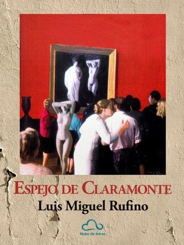 Espejo De Claramonte, De Rufino Rus, Luis Miguel. Editorial Ediciones Torre De Lis, Tapa Blanda En Español