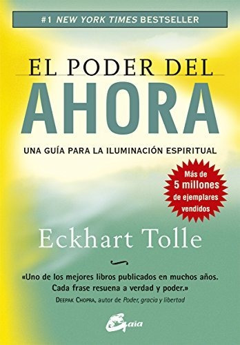 Book : El Poder Del Ahora Una Guia Para La Iluminacion...