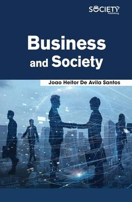 Libro Business And Society - Joao Heitor De Avila Santos