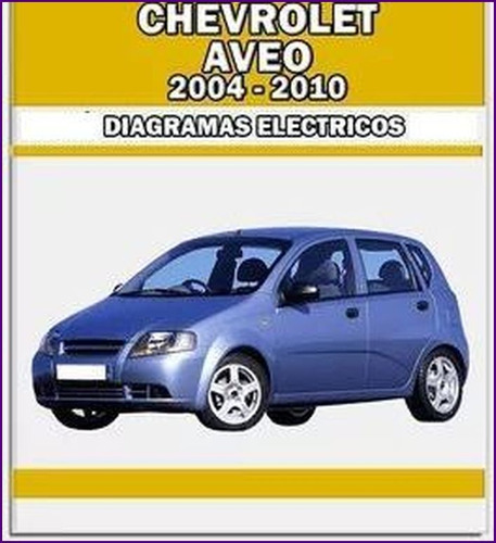 Diagrama Electrico Cableado Chevrolet Aveo 2005-2010