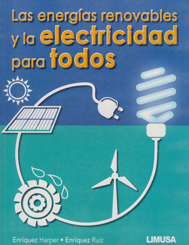 Las Energías Renovables Y La Electricidad Para Todos