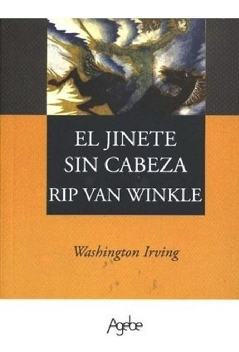 Libro - Leyenda Del Je Sin Cabeza / Rip Van Winkle (rustica