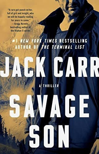 Savage Son A Thriller (3) (terminal List) Carr,