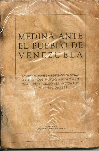 Medina Angarita Ante El Pueblo De Venezuela Gira De 1942 #5