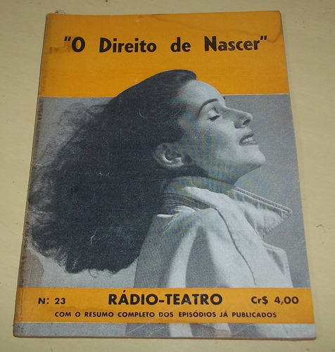 Revista Direito De Nascer Nº 23- Rádio E Teatro -jun 1952
