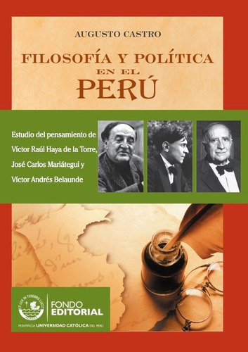 Filosofía Y Política En El Perú. Estudio Del Pensamiento ...