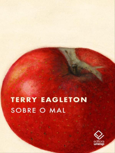 Sobre O Mal, De Eagleton, Terry. Editora Unesp, Capa Mole Em Português