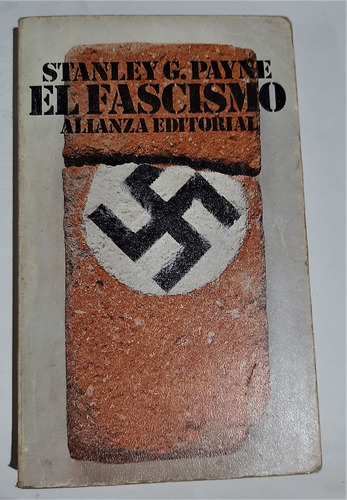 El Fascismo Stanley Payne Alianza Editorial 1986 Buen Est
