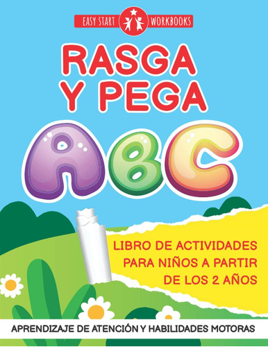 Libro: Rasga Y Pega Abc. Libro De Actividades Para Niños A P