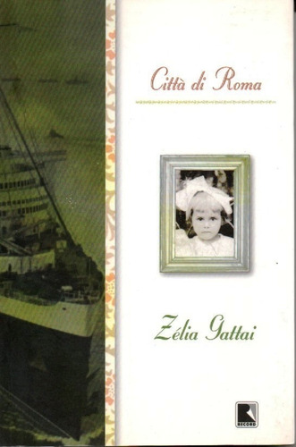 Livro Cittá Di Roma De Zélia Gattai