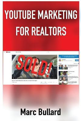 Libro Youtube Marketing For Realtors - Marc Bullard