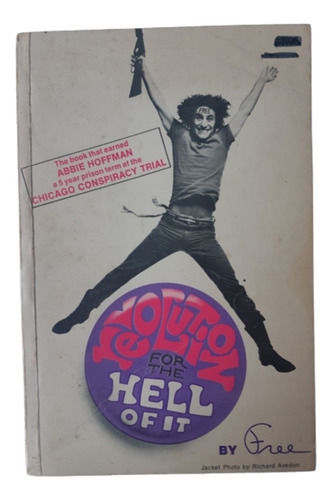 Revolution For The Hell Of It / Abbi Hoffman / En Inglés