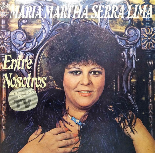 Maria Martha Serra Lima - Entre Nosotros 2 Lp 