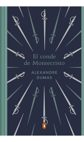 El Conde De Montecristo (edicion Conmemorativa), De Alexandre Dumas. Editorial Penguin Clásicos, Tapa Blanda, Edición 1 En Español