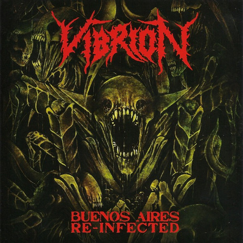 Vibrion - Buenos Aires Re-infected 