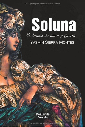 Soluna: Embrujos De Amor Y Guerra