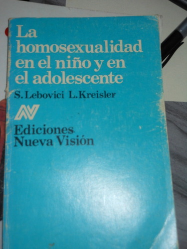 * La Homosexualidad En El Niño Y En El Adolescente 