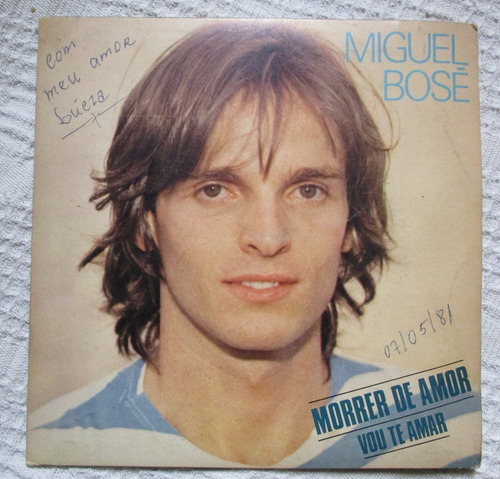 Imagen 1 de 5 de Miguel Bosé - Morrer De Amor / Vou Te Amar (cbs 43044) Brasi