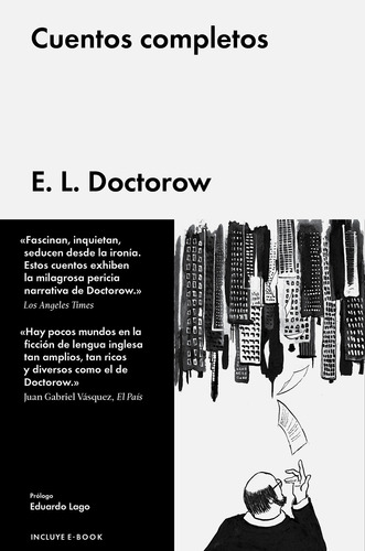 Cuentos Completos E.L.Doctorow, de Docotorow, Edgar Lawrence. Editorial Malpaso, tapa dura en español, 2015