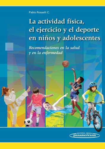 La Actividad Física El Ejercicio Y El Deporte En Los Niños