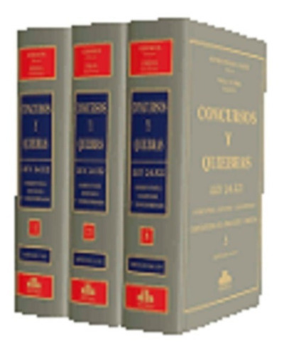 Concursos Y Quiebras. Ley 24.522. 3 Tomos Comentada, Anotada Y Concordada, De Chomer, Héctor O. () - Frick, Pablo D.., Vol. 3. Editorial Astrea, Tapa Dura, Edición 2016 En Español, 2016