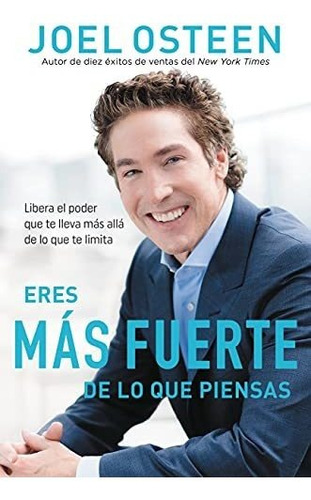 Libro : Eres Mas Fuerte De Lo Que Piensas Libera El Poder..