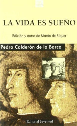 La Vida Es Sueño - Calderon De La Barca