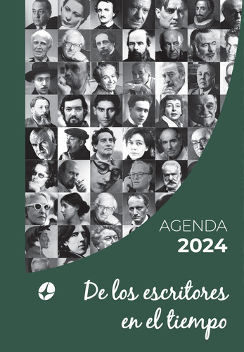 Agenda 2024 - De Los Escritores En El Tiempo  - Goyeneche, A