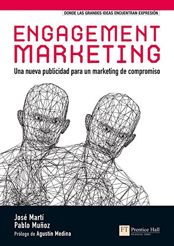 Libro Engagement Marketing De Jose Martí, Pablo D. Muñoz