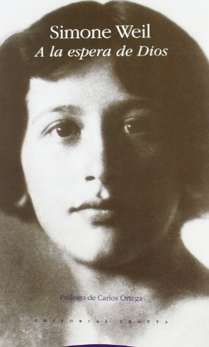 A La Espera De Dios, Simone Weil, Trotta